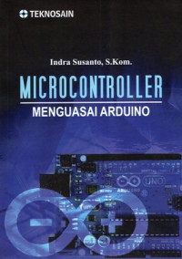 Microcontroller: Menguasai Arduino