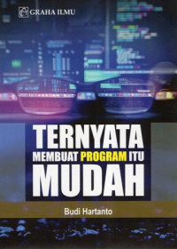 Ternyata Membuat Program Itu Mudah