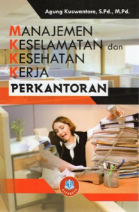 Manajemen Keselamatan dan Kesehatan Kerja Perkantoran