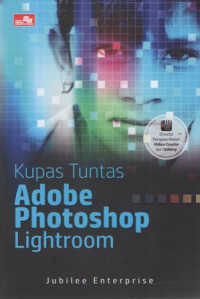 Kupas Tuntas Adobe Photoshop Lightroom