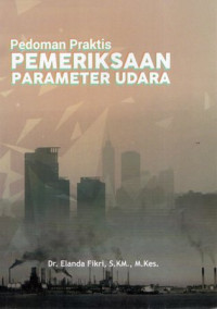 Pedoman Praktis Pemeriksaan Parameter Udara