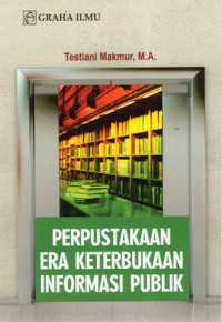 Perpustakaan Era Keterbukaan Informasi Publik