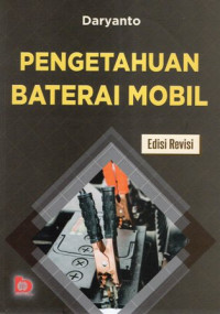 Pengetahuan Baterai Mobil Edisi Revisi