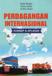 Perdagangan Internasional: Konsep & Aplikasi