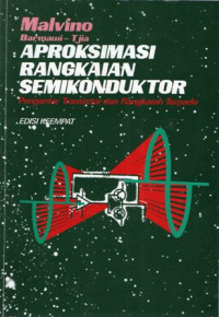 Aproksimasi Rangkaian Semikonduktor: Pengantar Transistor dan Rangkaian Terpadu