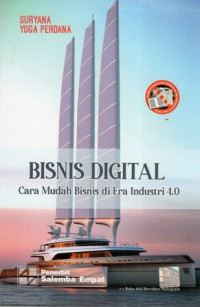 Bisnis Digital: Cara Mudah Bisnis di Era Industri 4.0