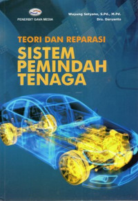 Teori dan Reparasi Sistem Pemindah Tenaga