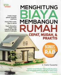 Menghitung Biaya Membangun Rumah Cepat, Mudah, & Praktis