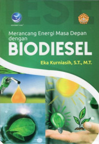 Merancang Energi Masa Depan dengan Biodiesel