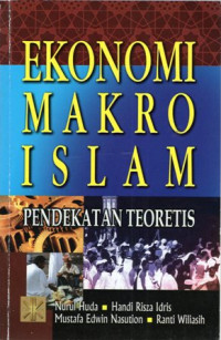 Ekonomi Makro Islam: Pendekatan Teoretis