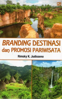 Branding Destinasi dan Promosi Pariwisata