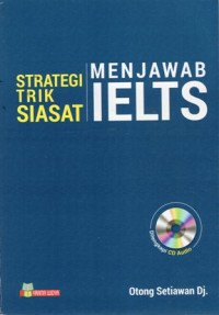 Strategi Trik Siasat Menjawab IELTS