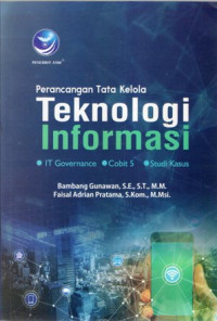 Perancangan Tata Kelola Teknologi Informasi