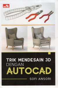 Trik Mendesain 3D dengan Autocad