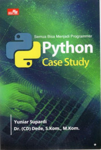 Semua Bisa Menjadi Programmer Phyton Case Study