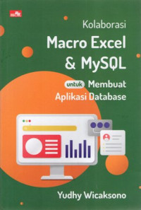 Kolaborasi Macro Excel & MySQl untuk Membuat Aplikasi Database