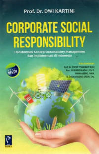 Corporate Social Responsibility: Transformasi Konsep Sustainability Management dan Implementasi di Indonesia