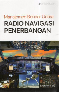 Manajemen Bandar Udara: Radio Navigasi Penerbangan