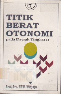 Titik Berat Otonomi Pada Daerah Tingkat II