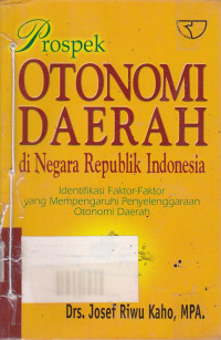 Prospek Otonomi Daerah Di Negara Republik Indonesia