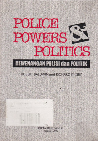 Police Powers & Politics Kewenangan Polisi Dan Politik