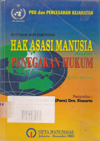 PBB Dan Pencegahan Kejahatan : Ikhtisar Implementasi Hak Asasi Manusia Dalam Penegakan Hukum