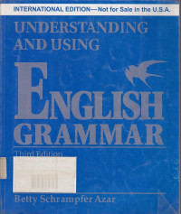 Understanding and Using English Grammar Third Edition