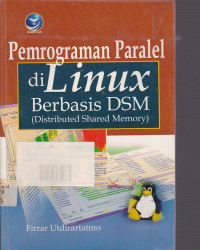 Pemrograman Paralel Di Linux Berbasis Distributed Shared Memory