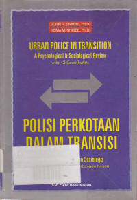 Polisi Perkotaan Dalam Transisi Ditinjau Dari Segi Psikologis Dan Sosiologis