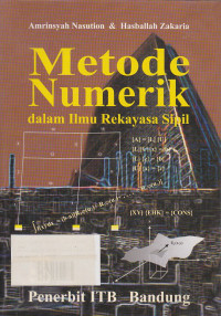 Metode Numerik: Dalam Ilmu Rekayasa Sipil