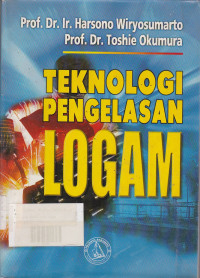 Teknologi Pengelasan Logam