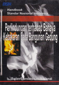 Perlindungan Terhadap Bahaya Kebakaran Pada Bangunan Gedung