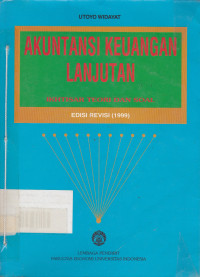 Akuntansi Keuangan Lanjutan : Ikhtisar Teori dan Soal