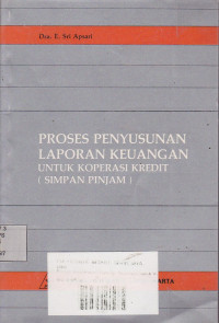 Proses Penyusunan Laporan Keuangan untuk Koperasi Kredit (Simpan Pinjam)