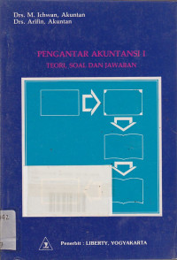 Pengantar Akuntansi I: Teori, Soal dan Jawaban