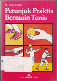 Petunjuk Praktis Bermain Tenis