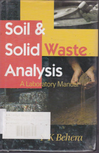 Soil & Solid Waste Analysis : A Laboratory Manual