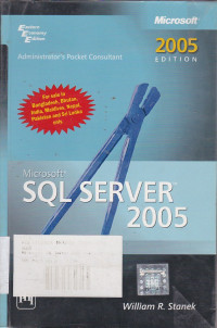 Microsoft SQL Server 2005 : Administrator's Pocket Consultant