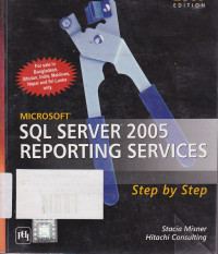 Microsoft SQL Server 2005 Reporting Services: Step By Step ( Ed: 2005 ) + CD