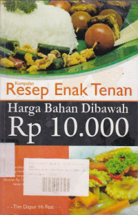 Kumpulan Resep Enak Tenan Harga Bahan Dibawah Rp 10.000