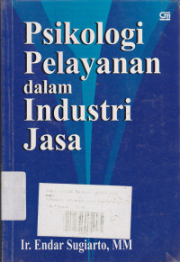 Psikologi Pelayanan Dalam Industri Jasa