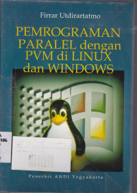 Pemrograman Paralel Dengan PVM di Linux dan Windows