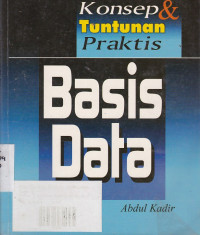 Konsep & Tuntunan Praktis Basis Data