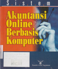 Panduan Aplikatif Sistem: Akuntansi Online Berbasis Komputer