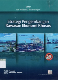 Strategi Pengembangan Kawasan Ekonomi Khusus