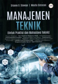 Manajemen Teknik (Untuk Praktisi dan Mahasiswa Teknik)