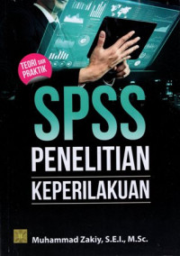 SPSS Penelitian Keperilakuan: Teori dan Praktik