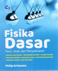 Fisika Dasar: Teori, Soal, dan Penyelesaian