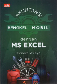 Akuntansi Bengkel Mobil dengan MS Excel