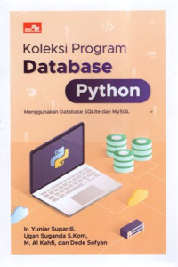 Koleksi Program Database Python: Menggunakan Database SQLite dan MySQL